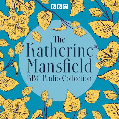 The Katherine Mansfield BBC Radio Collection – omslag til lydbogen af Katherine Mansfield