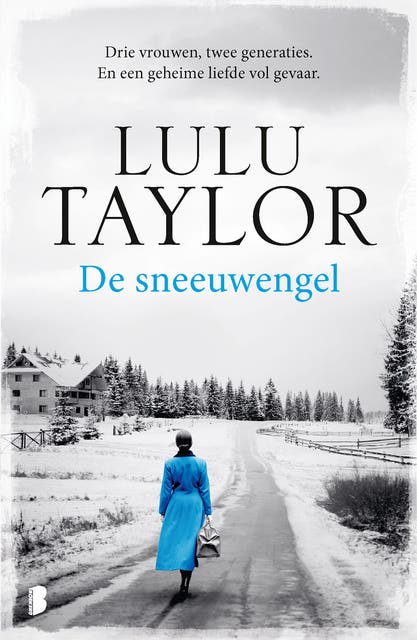 De sneeuwengel: Drie vrouwen, twee generaties. En een geheime liefde vol gevaar. – omslag van het luisterboek van Lulu Taylor