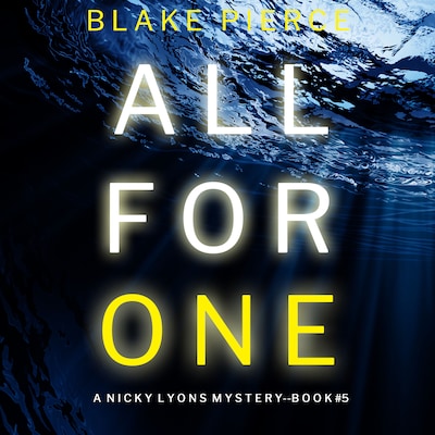 All For One (A Nicky Lyons FBI Suspense Thriller—Book 5)
