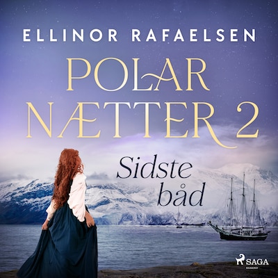 Sidste båd - Polarnætter 2 – omslag til lydbogen af Ellinor Rafaelsen