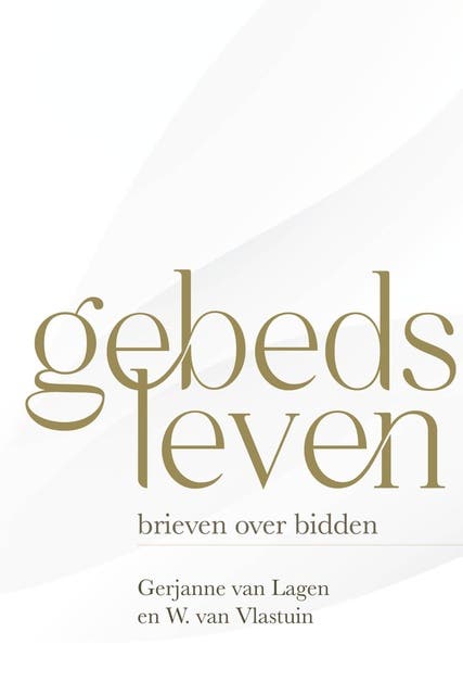 Gebedsleven – omslag van het luisterboek van Dr .W. van Vlastuin,Gerjanne van Lagen