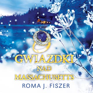 Gwiazdki nad Massachusetts – okładka audiobooka, autor Roma J. Fiszer