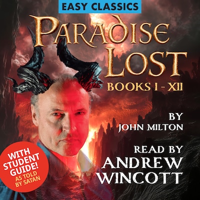 Paradise Lost: Books I-XII and Student Guide (As Told by Satan) – omslag til lydbogen af John Milton