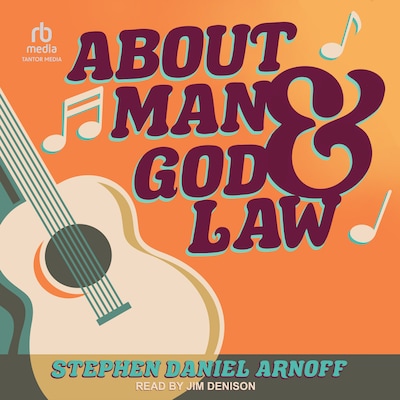 About Man and God and Law – omslag til lydbogen af Stephen Daniel Arnoff