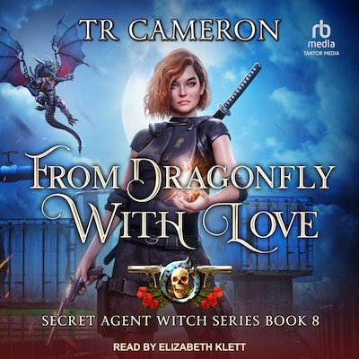 From Dragonfly With Love – omslag til lydbogen af TR Cameron, Martha Carr, Michael Anderle