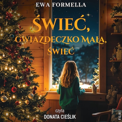 Świeć, gwiazdeczko mała, świeć