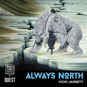 Always North – okładka audiobooka, autor Vicki Jarrett