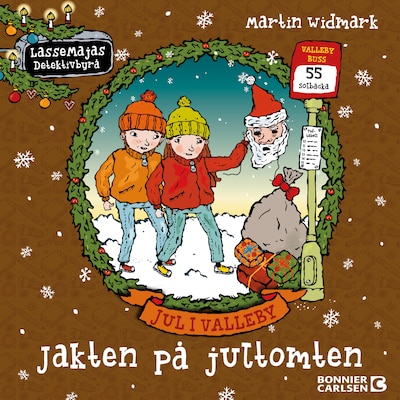 Jul i Valleby. Jakten på jultomten