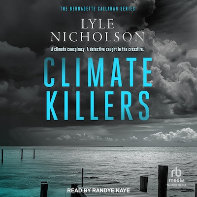 Climate Killers – omslag til lydbogen af Lyle Nicholson