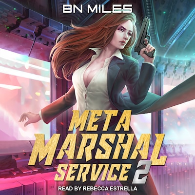 Meta Marshal Service 2 – omslag til lydbogen af B.N. Miles