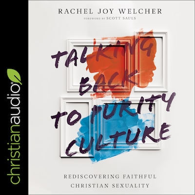 Talking Back to Purity Culture – omslag til lydbogen af Rachel Joy Welcher