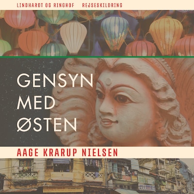Gensyn med Østen – omslag til lydbogen af Aage Krarup Nielsen