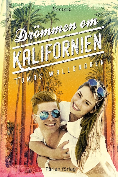 Drömmen om Kalifornien – omslag till ljudboken av Tomas Wallengren