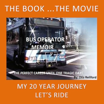 Bus Operator Memoir – omslag van het luisterboek van Otis Reliford