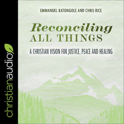 Reconciling All Things