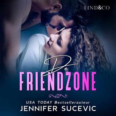 De friendzone – omslag van het luisterboek van Jennifer Sucevic