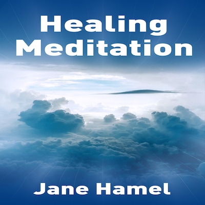 HealingMeditation – omslag til lydbogen af Jane Hamel