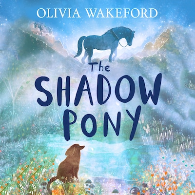 The Shadow Pony – omslag til lydbogen af Olivia Wakeford