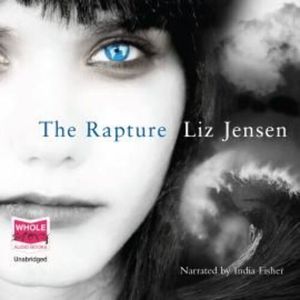 The Rapture – okładka audiobooka, autor Liz Jensen