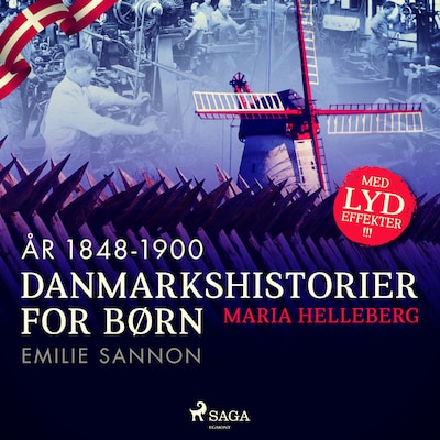 Danmarkshistorier for børn (37) (år 1848-1900) - Emilie Sannon – omslag til lydbogen af Maria Helleberg