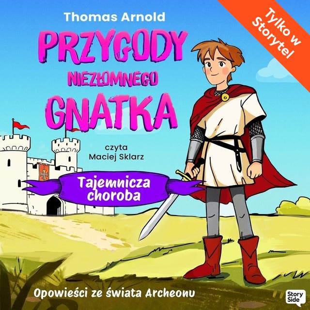 Przygody Niezłomnego Gnatka: Tajemnicza choroba