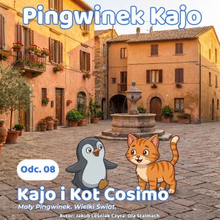 Kajo i Kot Cosimo: Mały pingwinek. Wielki świat. – okładka audiobooka, autor Jakub Leśniak