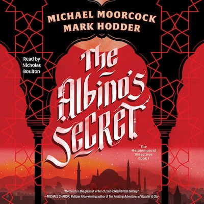 The Albino's Secret – omslag til lydbogen af Michael Moorcock, Mark Hodder