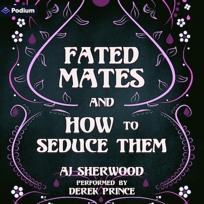 Fated Mates and How to Seduce Them – omslag til lydbogen af AJ Sherwood
