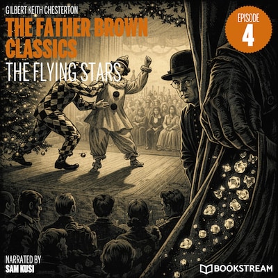 The Flying Stars (The Father Brown Classics, Episode 4) – omslag til lydbogen af G. K. Chesterton