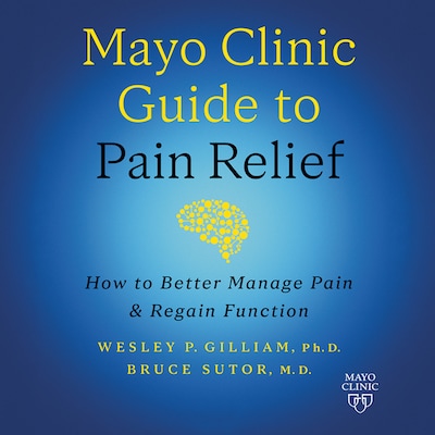 Mayo Clinic Guide to Pain Relief