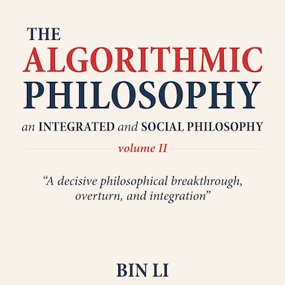 The Algorithmic Philosophy Volume II – omslag til lydbogen af Bin Li
