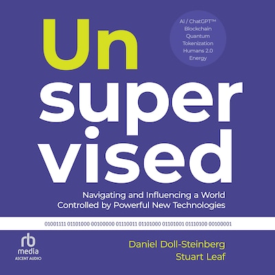 Unsupervised – omslag til lydbogen af Daniel Doll-Steinberg, Stuart Leaf