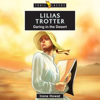 Lilias Trotter: Daring in the Desert – omslag till ljudboken av Irene Howat