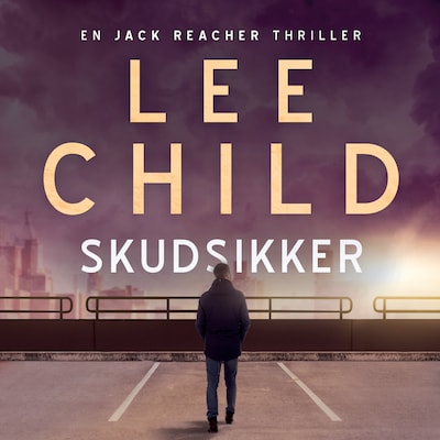 Skudsikker – omslag til lydbogen af Lee Child