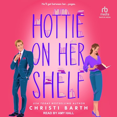 Hottie on Her Shelf – omslag til lydbogen af Christi Barth