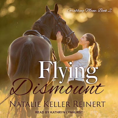 Flying Dismount – omslag til lydbogen af Natalie Keller Reinert