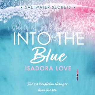 Into the Blue – omslag till ljudboken av Isadora Love