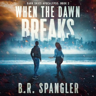 When the Dawn Breaks