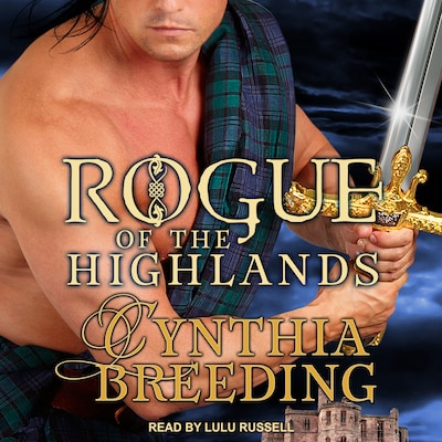 Rogue of the Highlands – omslag til lydbogen af Cynthia Breeding