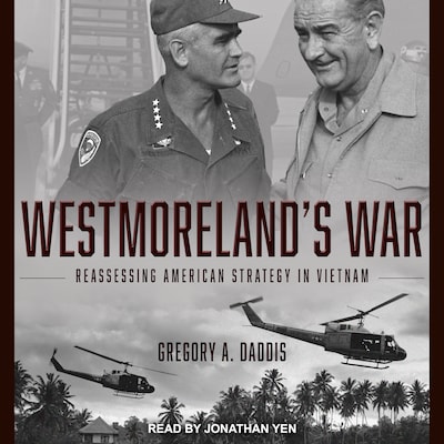 Westmoreland's War – omslag til lydbogen af Gregory Daddis