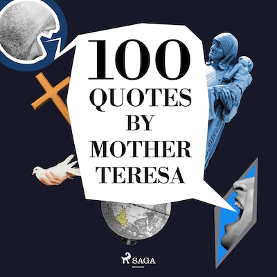 100 Quotes by Mother Teresa