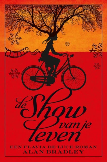 De show van je leven – omslag van het luisterboek van Alan Bradley