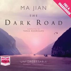 The Dark Road – okładka audiobooka, autor Ma Jian