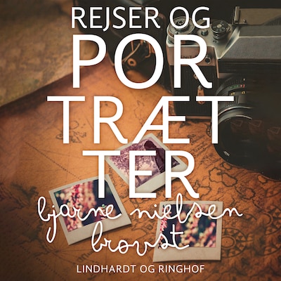 Rejser og portrætter – omslag til lydbogen af Bjarne Nielsen Brovst