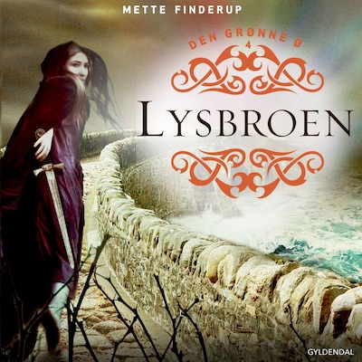 Den grønne ø 4 - Lysbroen – omslag til lydbogen af Mette Finderup