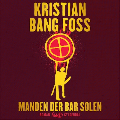 Manden der bar solen – omslag til lydbogen af Kristian Bang Foss