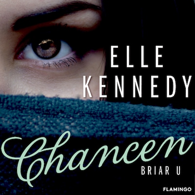 Chancen – omslag til lydbogen af Elle Kennedy