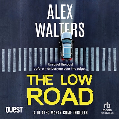 The Low Road – omslag til lydbogen af Alex Walters