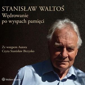 Wędrowanie po wyspach pamięci – okładka audiobooka, autor Stanisław Waltoś