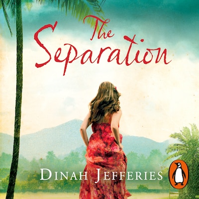 The Separation – omslag til lydbogen af Dinah Jefferies
